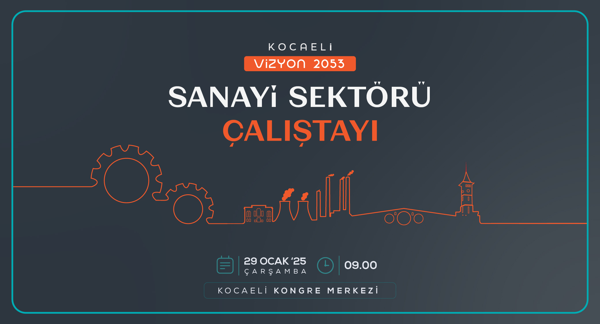 Kocaeli Vizyon 2053 Sanayi Sektörü Çalıştayı