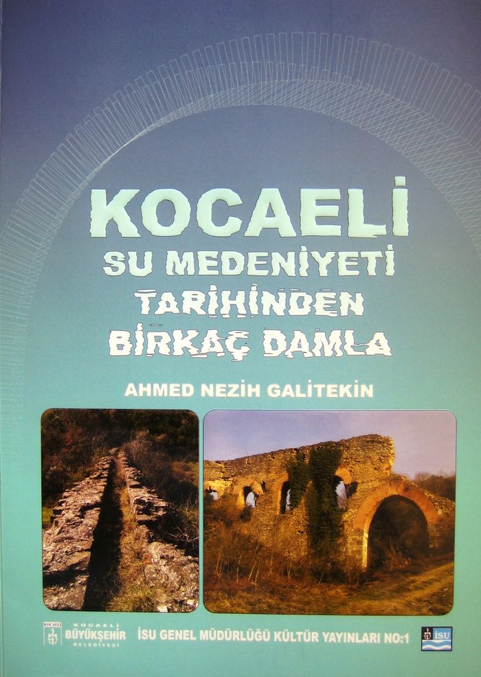 KOCAELİ SU MEDENİYETİ TARİHİNDEN BİR DAMLA