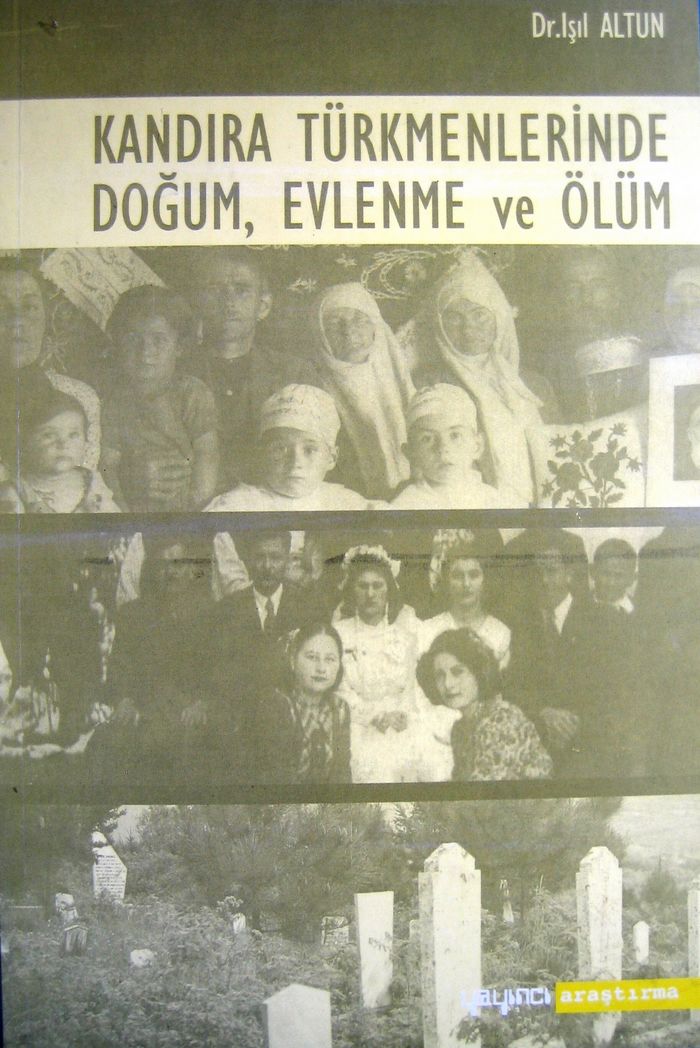 KANDIRA TÜRKMENLERİNDE DOĞUM, EVLENME VE ÖLÜM