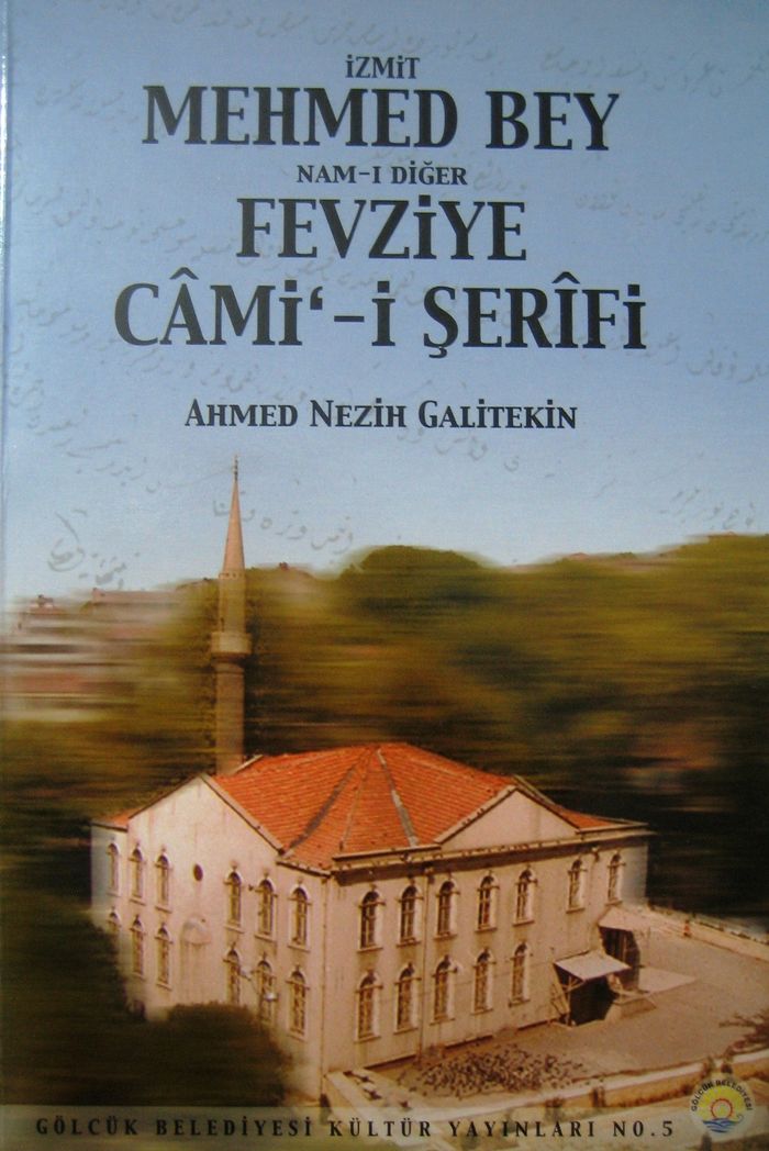 İZMİT MEHMED BEY NAM'I DİĞER FEVZİYE CAMİ-İ ŞERİFİ