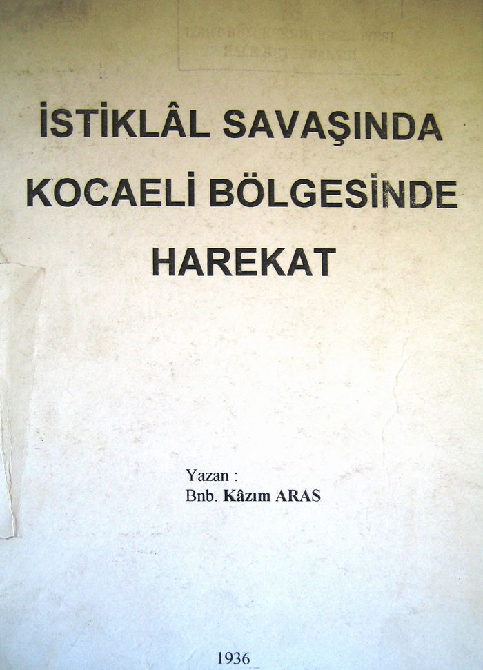 İSTİKLÂL SAVAŞI'NDA KOCAELİ BÖLGESİNDEKİ HAREKAT