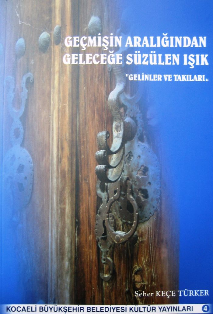 GEÇMİŞİN ARALIĞINDAN GELECEĞE SÜZÜLEN IŞIK