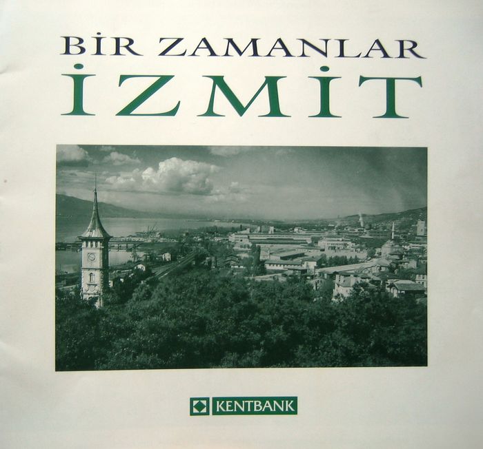 BİR ZAMANLAR İZMİT