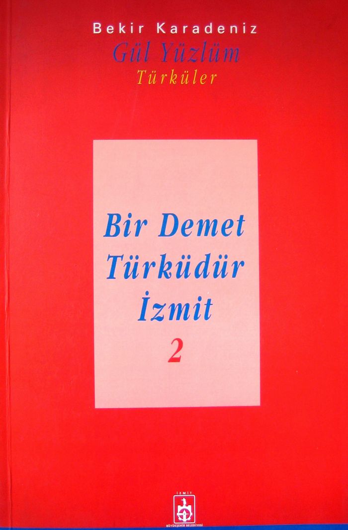 BİR DEMET TÜRKÜDÜR İZMİT II.