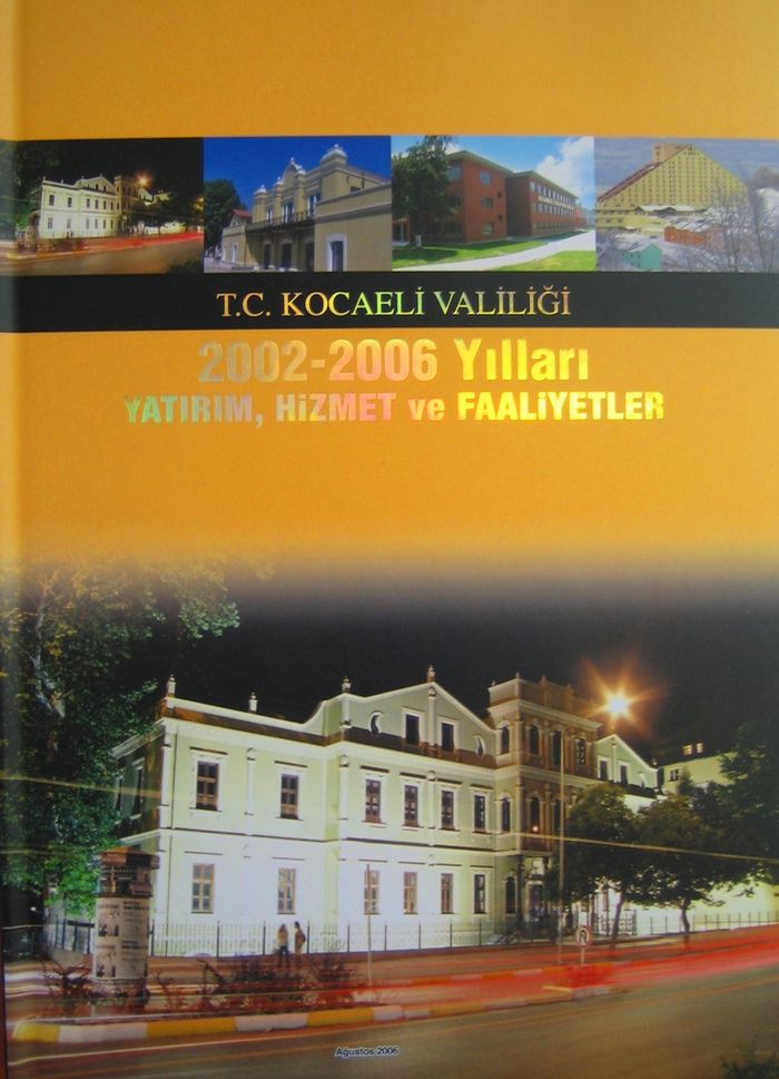 2002-2006 YILLARI YATIRIM, HİZMET VE FAALİYETLERİ, KOCAELİ FAALİYETLERİ