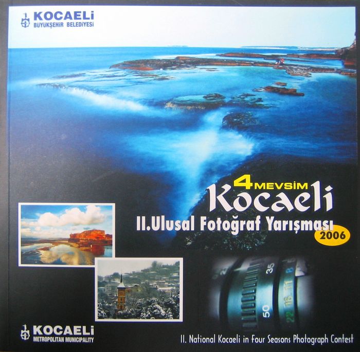 4 MEVSİM KOCAELİ II. ULUSAL FOTOĞRAF YARIŞMASI ALBÜMÜ 2006